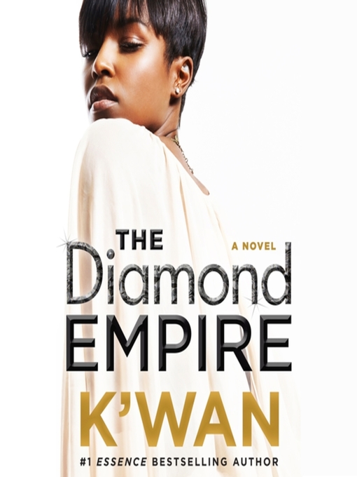 Title details for The Diamond Empire by K'wan - Available